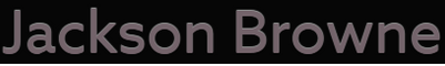 Jackson Browne Digital &amp; Archives Store - Home